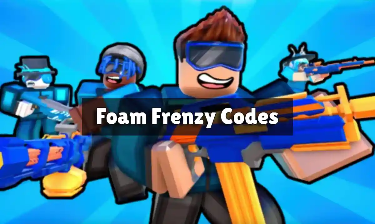 Foam Frenzy Codes