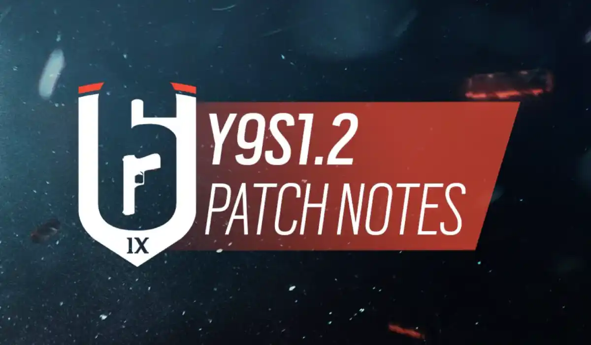 Maintenance Update Y9S1.2 Announced for Rainbow Six Siege