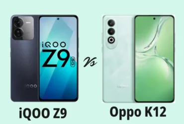 iQOO Z9 Series vs Oppo K12: Which Phone is Better?