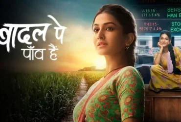 Badall Pe Paon Hain 18th September 2024 Written Update