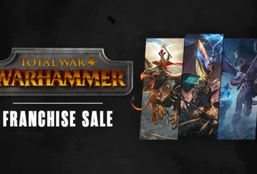Steam Offers Massive Discounts on Total War: WARHAMMER Franchise