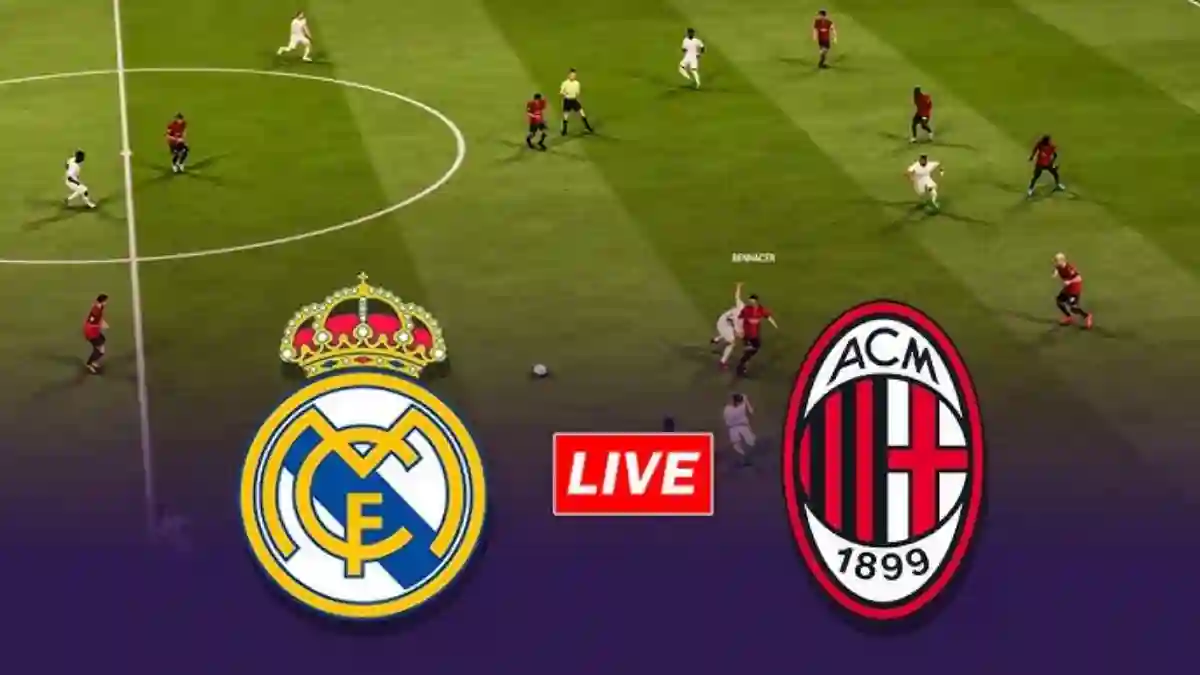 How to Watch AC Milan vs Real Madrid on US TV and Streaming